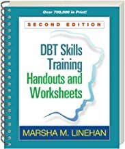 DBT® Skills Training Handouts and Worksheets, Second Edition