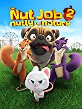 The Nut Job 2: Nutty by Nature